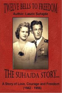 The Suhajda Story by Laszlo Suhajda
