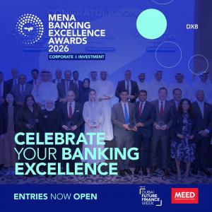 Entries Open for the MENA Banking Excellence Awards 2026 | Corporate & Investment