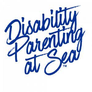 Blue wording depicting the words Disability Parenting at Sea