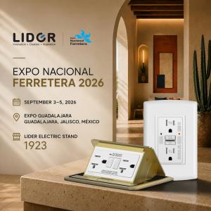 Lider Electric Expo Nacional Ferretera 2026 promotional image featuring premium wiring devices, floor box solutions, GFCI receptacles, and event details for Stand 1923 at Expo Guadalajara in Guadalajara, Jalisco, Mexico.