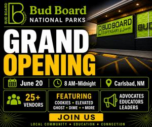 Bud Board National Parks grand opening ad for June 20, 2026, featuring 25+ vendors, cannabis educators, advocates, industry leaders, and the 4105 National Parks Hwy Carlsbad, NM location.