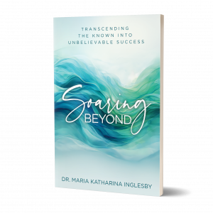 Soaring Beyond: Transcending The Known into Unbelievable Success book