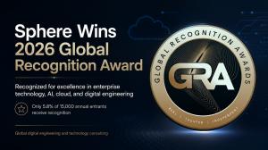 Sphere Wins 2026 Global Recognition Award for Excellence in Enterprise Technology, AI, Cloud, and Digital Engineering