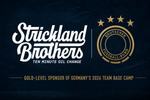 Strickland Brothers Ten Minute Oil Change logo displayed alongside a gold German football federation emblem on a dark navy textured background. Gold text below reads: “Gold-Level Sponsor of Germany’s 2026 Team Base Camp.” Professional sports sponsorship graphic.
