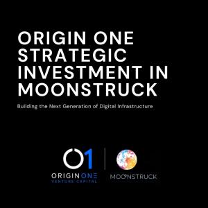 Origin One announces a strategic investment in Moonstruck, forming a long-term partnership to build next-generation digital infrastructure, intelligent systems, and enterprise technologies for mission-critical and highly regulated organizations.