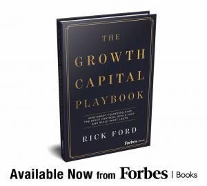 Book cover of "The Growth Capital Playbook by Rick Ford; book launch announcement