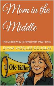 Ole Yeller, by Diana Vazquez Douglas