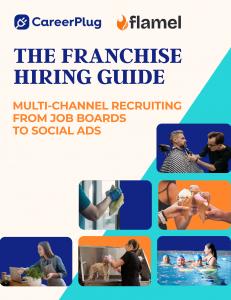 Cover of The Franchise Hiring Guide book by Flamel and CareerPlug