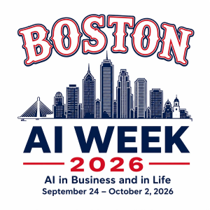 Boston AI Week 2026 | AI in Business and in Live | September 24 - October 2, 2026