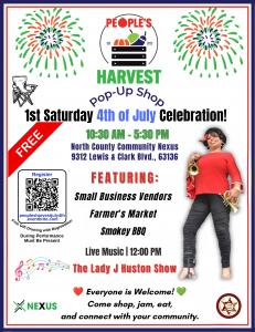 July 4th People's Harvest Pop-Up Shop Featuring The Lady J Huston Show