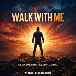 Marcel Marculescu - Walk With Me