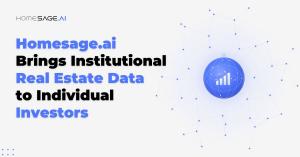 Homesage.ai banner with headline “Homesage.ai Brings Institutional Real Estate Data to Individual Investors” beside a blue globe icon showing an ascending bar chart and connected data nodes.
