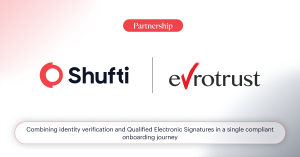 Shufti Partners Evrotrust for combined IDV and QES