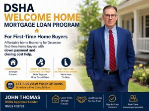 DSHA Welcome Home Loan Program for first-time homebuyers in Delaware with down payment assistance