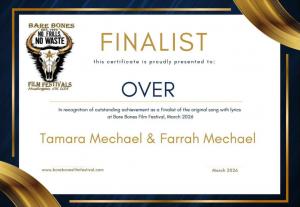 Bare Bones Film Festival certificate recognizing "Over" by Tamara Mechael and Farrah Mechael as a finalist for Best Original Song.