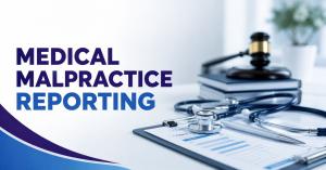 medical malpractice reporting