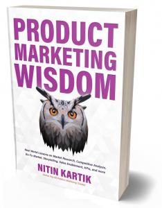 'Product Marketing Wisdom' by bestselling author Nitin Kartik, CEO at Caribou Strategic