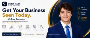 Sunfield Digital Marketing promotional graphic featuring a professional portrait of Kauan Da Silva and the headline “Get Your Business Seen Today” with services including website design, SEO, paid ads, social media, email marketing, analytics, and contact
