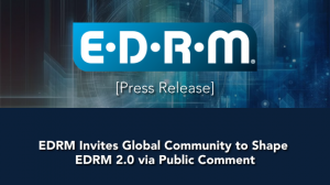 EDRM Welcomes community input on EDRM 2.0