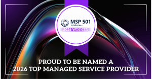 Proud to be named a MSP 501 Winner