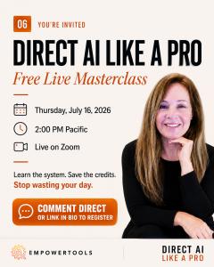 Promotional graphic for Direct AI Like a Pro, a free live masterclass by EmpowerTools. Debbie Bishop is pictured smiling in a black top. Event details: Thursday, July 16, 2026, 2:00 PM Pacific, live on Zoom.