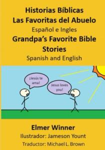 Grandpa’s Favorite Bible Stories by Elmer Winner