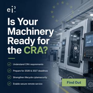 Graphic showing industrial machinery with the question “Is Your Machinery Ready for the CRA?” and checklist items for CRA requirements, deadlines, lifecycle cybersecurity, and secure remote service.
