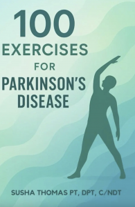 Dr. Susha Thomas 100 Exercises for Parkinsons Book Cover