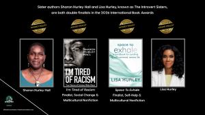 Graphic announcing Sharon Hurley Hall and Lisa Hurley, known as The Introvert Sisters, as double finalists in the 2026 International Book Awards. Includes four gold finalist seals, author headshots, both book covers, finalist categories. Footer: theintroversisters.com