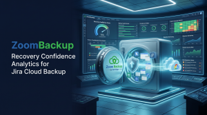 Recovery Confidence Analytics for Jira Cloud Backup