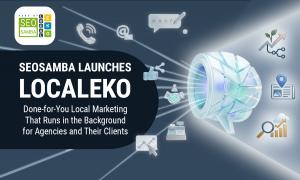 SeoSamba Launches LocalEko for Agencies