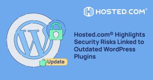 Hosted. com® explains the security risks of using outdated WordPress plugins.