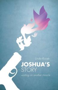 Joshua's Story by Linda Roose