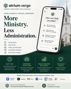 Atrium Verge dashboard on a smartphone showing AI-powered Agentic Employees for churches that automate emails, guest follow-up, volunteer coordination, scheduling, and ministry administration.