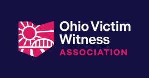 Introducing the new logo for the Ohio Victim Witness Association. A navy blue background with pink outline of the state of Ohio, and white bridge and rising sun. The text reads: Ohio Victim Witness Association.