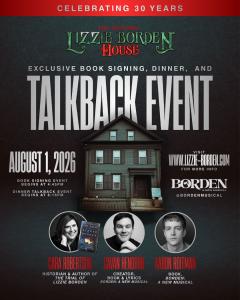 The Historic Lizzie Borden House will host BORDEN: A New Musical alongside author and historian Cara Robertson on August 1.