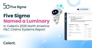 Five Sigma announcement graphic: named a Luminary in Celent's 2026 North America P&C Claims Systems report.