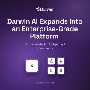 Darwin AI Expands Into an Enterprise-Grade Platform for Statewide, Multi-Agency AI Governance