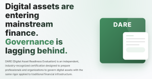 DARE (Digital Asset Readiness Evaluation) is an independent, industry-recognized certification designed to prepare professionals and organizations to govern digital assets with the same rigor applied to traditional financial infrastructure.