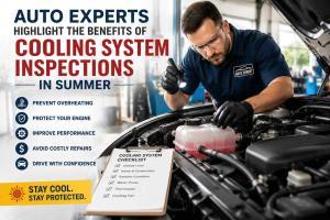 Auto Experts Highlight the Benefits of Cooling System Inspections in Summer