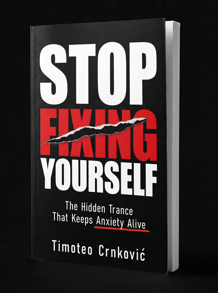 Timoteo Crnkovic Stop Fixing Yourself