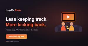 Help Me Binge logo with the tagline "press play, we'll remember the rest" — a free TV Time alternative for tracking TV shows and movies.