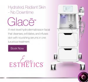 Even Esthetics in St. Louis, MO now has the Glace device