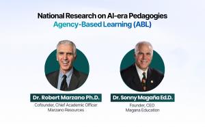 Graphic titled "National Research on AI-era Pedagogies, Agency-Based Learning (ABL)" showing headshots of Dr. Robert Marzano, Cofounder and Chief Academic Officer of Marzano Resources, and Dr. Sonny Magaña, Founder and CEO of Magana Education.