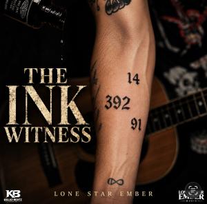 The Ink Witness by Lone Star Ember 🎶