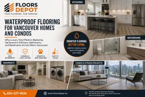 Waterproof luxury vinyl plank flooring for Vancouver homes, condos, kitchens, bathrooms, basements, and strata renovation projects.
