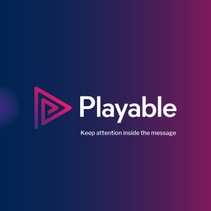 Playable - Keep attention inside the message