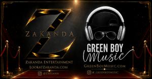 ZAKANDA Entertainment | www.LookAtZakanda.com | @Zarianh and GREEN BOY Music | www.GreenBoyMusic.com | @GreenBoyMusic