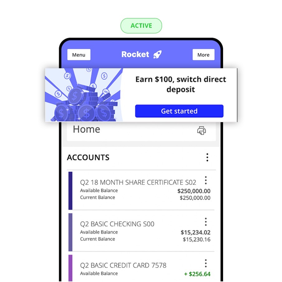 Create and deploy ads inside of digital banking in a matter of minutes