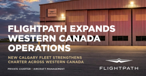Flightpath base in Calgary, Alberta, highlighting the company's expansion of private charter and aircraft management services across Western Canada.